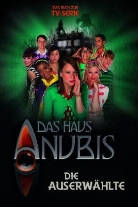 Das Haus Anubis - Bd.4: Das Haus Anubis 4. Die Auserwählte