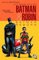 Morriso, Grant Morrison, Quitel, Tan u a, Jonathan Glapion, Frank Quitely... - Batman & Robin - Bd.1: Batman & Robin - Batman Reborn