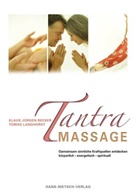 Becke, Klaus J. Becker, Klaus Jürge Becker, Klaus Jürgen Becker, Langhorst, Tomas Langhorst - Tantra-Massage
