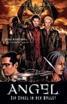 Brian Lynch, Joss Whedon, Franco Urru - Angel, Staffel 6 - Bd.5: Angel - Ein Engel in der Hölle!