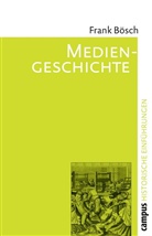 Frank Bösch - Mediengeschichte