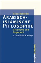 Geert Hendrich - Arabisch-islamische Philosophie