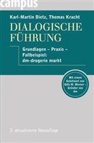 Karl-Marti Dietz, Karl-Martin Dietz, Tho Kracht, Thomas Kracht, Götz W. Werner - Dialogische Führung