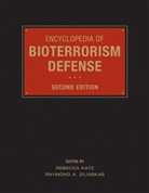 R Katz, Rebecca Katz, Rebecca Zilinskas Katz, KATZ REBECCA ZILINSKAS RAYMOND A, A Zilinskas, A Zilinskas... - Encyclopedia of Bioterrorism Defense