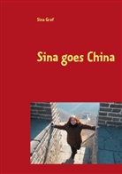 Sina Graf, Sina Graf - Sina goes China