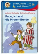 Antonia Michaelis, Catharina Westphal, Catharina Westphal - Papa, ich und die Piraten-Bande