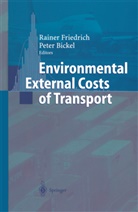 Pete Bickel, Peter Bickel, FRIEDRICH, Friedrich, Rainer Friedrich - Environmental External Costs of Transport