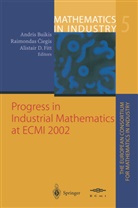 Andris Buikis, Raimonda Ciegis, Raimondas Ciegis, Alistair D Fitt, Alistair D. Fitt - Progress in Industrial Mathematics at ECMI 2002