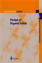 Y. Aoyama, M. R. Caira, G. R. Desiraju, A. Nangia, Edwi Weber, Edwin Weber - Design of Organic Solids