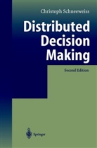 Christoph Schneeweiss - Distributed Decision Making