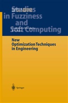 B V Babu, B. V. Babu, Godfrey Onwubolu, Godfrey C Onwubolu, Godfrey C. Onwubolu - New Optimization Techniques in Engineering