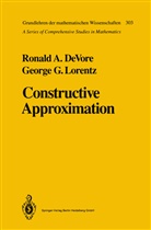Ronald DeVore, Ronald A DeVore, Ronald A. DeVore, George G Lorentz, George G. Lorentz - Constructive Approximation