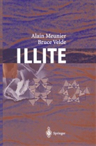 Alai Meunier, Alain Meunier, Bruce D Velde, Bruce D. Velde - Illite