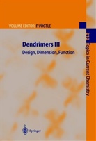 M. Ballauf, R. A. T. M. van Benthem, R. M. Crooks, D. Muscat, U. -M. Wiesler, L. K. Yeung... - Dendrimers III