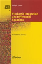 Philip Protter, Philip E Protter, Philip E. Protter - Stochastic Integration and Differential Equations