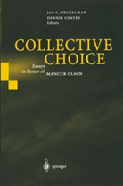 Ja C Heckelman, Jac C Heckelman, Coates, Coates, Dennis Coates, Jac C. Heckelman... - Collective Choice