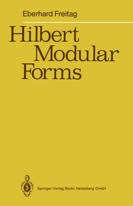 Eberhard Freitag - Hilbert Modular Forms