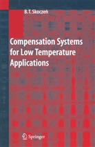 Balzej T Skoczen, Balzej T. Skoczen, Blazej T. Skoczen - Compensation Systems for Low Temperature Applications