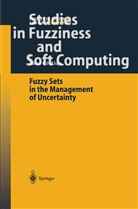 Jaime Gil-Aluja - Fuzzy Sets in the Management of Uncertainty