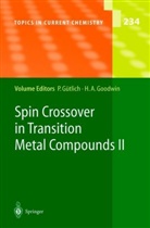 A Goodwin, A Goodwin, Harold A. Goodwin, Philip Gütlich, Philipp Gütlich - Spin Crossover in Transition Metal Compounds II
