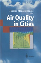 Nicola Moussiopoulos, Nicolas Moussiopoulos - Air Quality in Cities