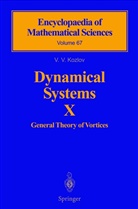 V. V. Kozlov, V.V. Kozlov, Victor V Kozlov, Victor V. Kozlov - Dynamical Systems X