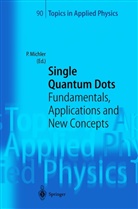 Pete Michler, Peter Michler - Single Quantum Dots