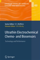 Vladimi M Mirsky, Vladimir M Mirsky, Vladimir M. Mirsky - Ultrathin Electrochemical Chemo- and Biosensors