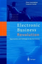 Pete Cunningham, Peter Cunningham, Friedrich Fröschl - Electronic Business Revolution