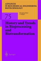 N. N. Dutta, F. Hammar, D. Haralampidis, A. E. Osbourn, K. S. M. S. Raghavarao - History and Trends in Bioprocessing and Biotransformation