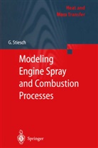 Gunnar Stiesch - Modeling Engine Spray and Combustion Processes