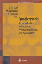 P Häussler, P. Häussler, Schreiber, M Schreiber, M. Schreiber, J. -B. Suck... - Quasicrystals