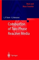 Hetsroni, G Hetsroni, G. Hetsroni, A Mosyak, A. Mosyak, L Yarin... - Combustion of Two-Phase Reactive Media