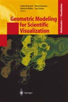Guido Brunnett, Bern Hamann, Bernd Hamann, Lars Linsen, Heinrich Müller, Heinrich Müller et al - Geometric Modeling for Scientific Visualization