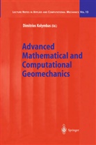 Dimitrio Kolymbas, Dimitrios Kolymbas - Advanced Mathematical and Computational Geomechanics