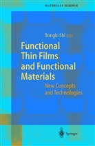 Dongl Shi, Donglu Shi - Functional Thin Films and Functional Materials