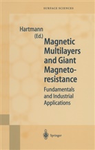 H. A. M. van den Berg, R. Coehoorn, M. A. M. Gijs, K. Röll, Hartmann, U Hartmann... - Magnetic Multilayers and Giant Magnetoresistance