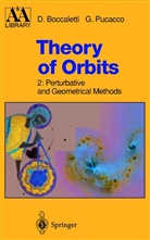 Din Boccaletti, Dino Boccaletti, Giuseppe Pucacco - Theory of Orbits