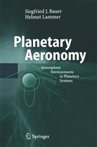 Siegfrie Bauer, Siegfried Bauer, Helmut Lammer - Planetary Aeronomy