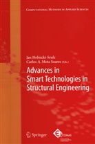A Mota Soares, A Mota Soares, Ja Holnicki-Szulc, Jan Holnicki-Szulc, C. A. Mota Soares, Carlos A. Mota Soares... - Advances in Smart Technologies in Structural Engineering