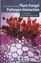 Peter Day, Hermann Prell, Hermann H Prell, Hermann H. Prell - Plant-Fungal Pathogen Interaction