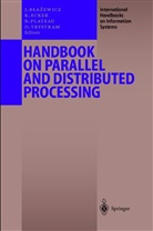 Jacek Blazewicz, Klau Ecker, Klaus Ecker, Brigitte Plateau, Brigitte Plateau et al, Denis Trystram - Handbook on Parallel and Distributed Processing