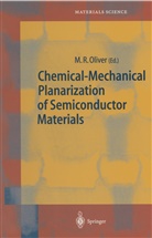 M. R. Oliver, M.R. Oliver, Michael R. Oliver, R Oliver, M R Oliver - Chemical-Mechanical Planarization of Semiconductor Materials