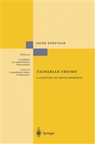 Jacob Korevaar - Tauberian Theory