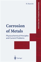 Helmut Kaesche - Corrosion of Metals