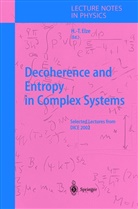 Hans-Thoma Elze, Hans-Thomas Elze - Decoherence and Entropy in Complex Systems