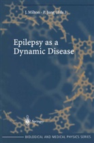 Jung, Jung, Peter Jung, Joh Milton, John Milton - Epilepsy as a Dynamic Disease