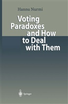 Hannu Nurmi - Voting Paradoxes and How to Deal with Them