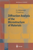 Eri J Mittemeijer, Eric J Mittemeijer, Eric J. Mittemeijer, Scardi, Scardi, Paolo Scardi - Diffraction Analysis of the Microstructure of Materials