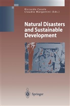 Riccard Casale, Riccardo Casale, Margottini, Margottini, Claudio Margottini - Natural Disasters and Sustainable Development
